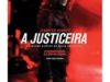 FILME – A JUSTICEIRA