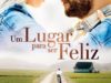 FILME – UM LUGAR PARA SER FELIZ