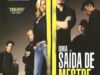 FILME – UMA SAÍDA DE MESTRE