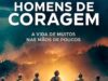 FILME – HOMENS DE CORAGEM