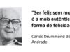 A receita certa para começar um Ano Novo, na visão poética de Carlos Drummond de Andrade