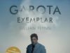 FILME – GAROTA EXEMPLAR