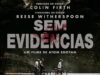 FILME – SEM EVIDÊNCIAS