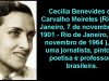LITERATURA – É preciso não esquecer nada – Cecília Meireles