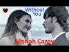MÚSICA – Mariah Carey – Without You