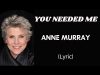 MÚSICA – You Needed Me – Anne Murray