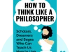 “Como pensar igual a um filósofo” é um livro estranho e surpreendente