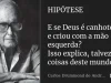 E Carlos Drummond de Andrade um dia descobriu que Deus é triste…